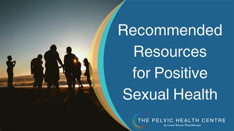 Recommended Resources For Positive Sexual Health — Laura Werner Physiotherapy