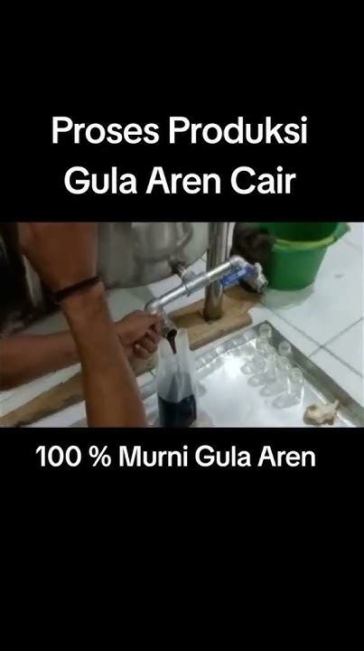 Proses Pembuatan Gula Aren Cair Gula Pondok Aren Youtube