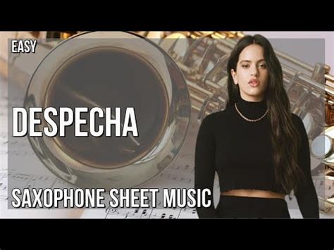 Alto Sax Sheet Music How To Play Despecha By Rosalia YouTube