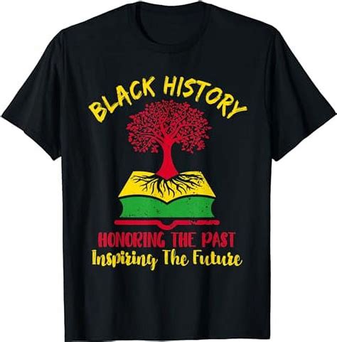 Honoring Past Inspiring Future Black History Month Afro Tree T Shirt