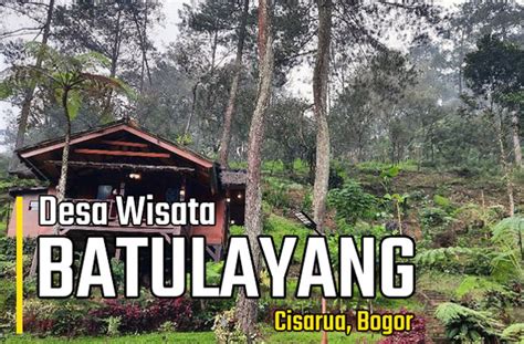 Desa Wisata Batulayang Bogor Santana Rental Mobil