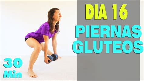 Tonificar Piernas Y Gluteos En 30 Min Día 16 Reto Tonificate Elena Malova Youtube