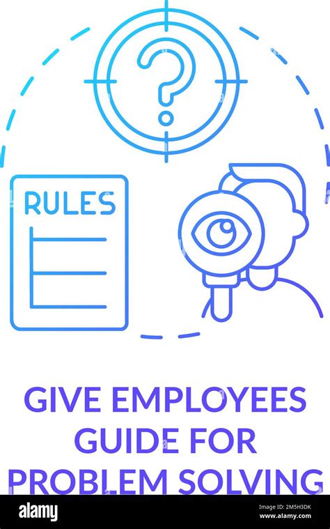 Give Employees Guide For Problem Solving Blue Gradient Concept Icon