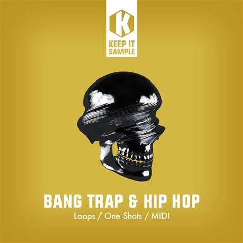 Keep It Sample Bang Trap Hip Hop WAV MIDI Plugintorrent