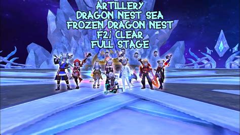 Dragon Nest Sea Frozen Dragon Nest F21 Clear Full Stage As Artillery