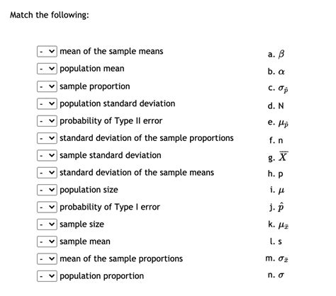 Solved Match The Following Mean Of The Sample Means Population Mean