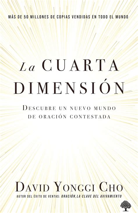 La Cuarta Dimensi N Descubre Un Nuevo Mundo De Oraci N Contestada