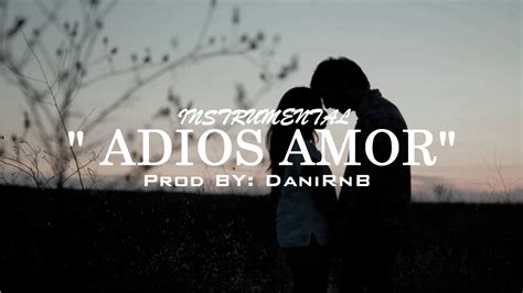 BEAT INSTRUMENTAL RAP TRISTE Adios Amor DESAMOR X SAD PIANO