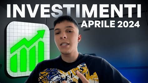 I Miei Investimenti Aprile Youtube