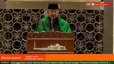 25092020 L Khutbah Jumat Masjid Istiqlal L Prof Dr KH Ahmad Zakky