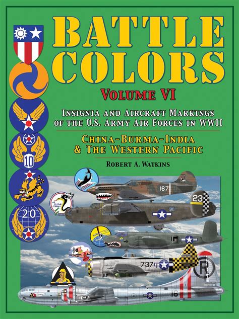 Battle Colors Insignia And Aircraft Markings Of The Us Army Air