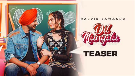 Dil Mangda Official Teaser Rajvir Jawanda Mani Cheema New Punjabi