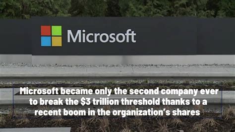 Microsoft Hits 3 Trillion Market Value