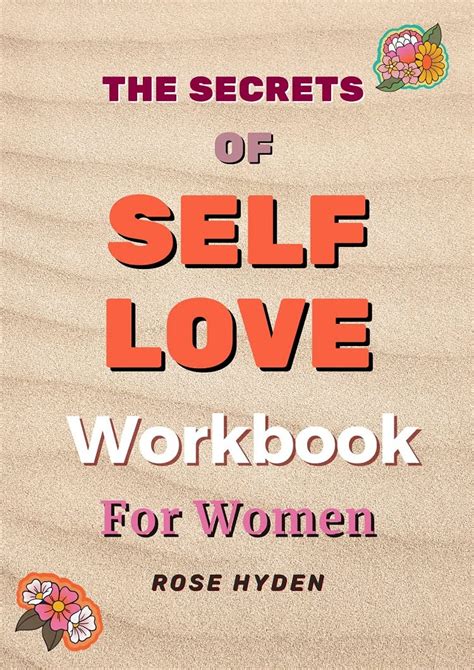 The Secrets Of Self Love Workbook For Women Overcome Self Doubt