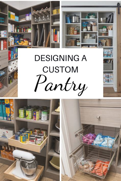 Designing Custom Pantry Easy Closets