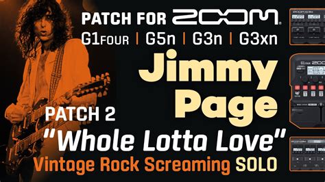 Jimmy Page Led Zeppelin Whole Lotta Love Solo Tone Patch Preset