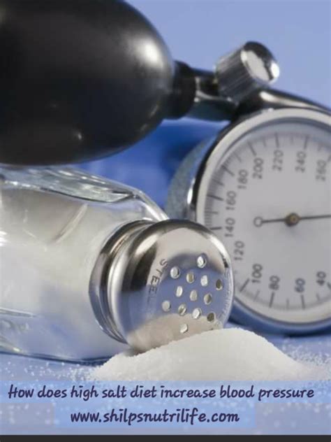 How A Diet High In Salt Increases Blood Pressure Shilpsnutrilife