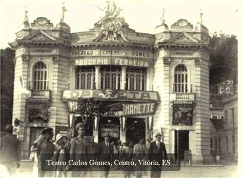 Morro do Moreno Monumentos O Teatro Carlos Gomes de Vitória Por