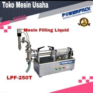 Jual Mesin Pengisi Cairan Liquid Lpf T Powerpack Mesin Filling