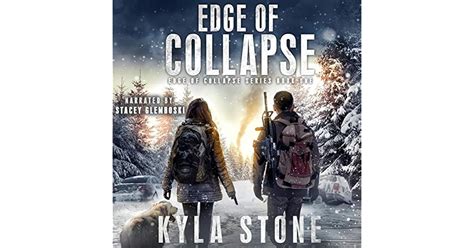 Edge Of Collapse Edge Of Collapse 1 By Kyla Stone