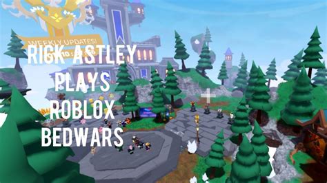 Rick Astley Plays Roblox Bedwars YouTube