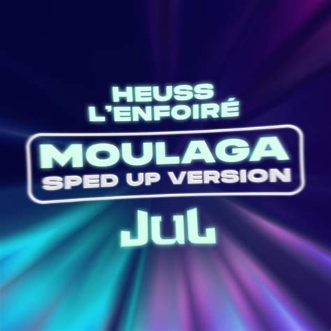 Heuss L enfoiré Moulaga Sped Up Version Lyrics Genius Lyrics