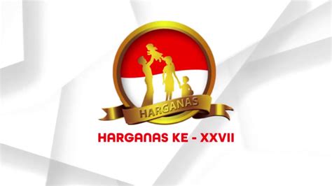 Selamat Hari Keluarga Nasional HARGANAS Ke XXVII YouTube