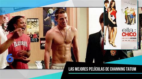 Las 10 Mejores Peliculas De Channing Tatum Видео Dailymotion