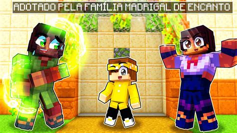 Fui Adotado Pela Fam Lia Madrigal De Encanto No Minecraft Alex