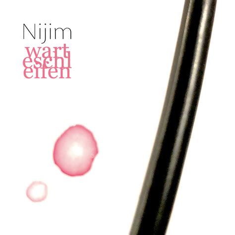 Warteschleifen | Nijim
