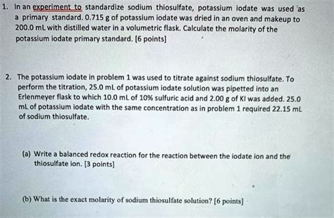 SOLVED In An Experiment To Standardize Sodium Thiosulfate Potassium