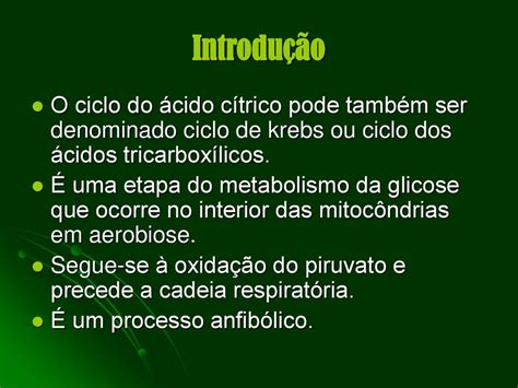 O Ciclo Do Ácido Cítrico Ppt Carregar