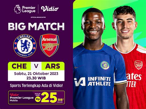 Jadwal Dan Link Streaming Chelsea Vs Arsenal Liga Inggris 23 24 Vidio