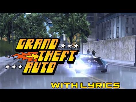 Grand Theft Auto Theme Joyride With Lyrics Gta Music Video Youtube