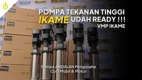 Pompa Ini Jadi Andalan Pengusaha Cuci Mobil Motor Di Indonesia Youtube