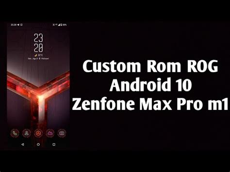 Custom Rom Rog Ui For Zenfone Max Pro M Youtube