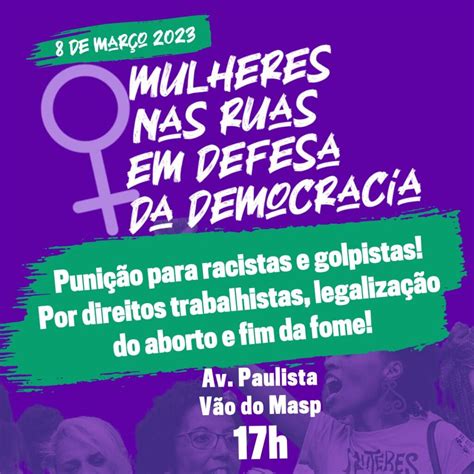 Mulheres Saem S Ruas Do Brasil Por Igualdade De G Nero E Democracia