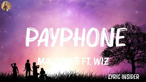 Maroon 5 Ft Wiz Khalifa Payphone Lyrics YouTube