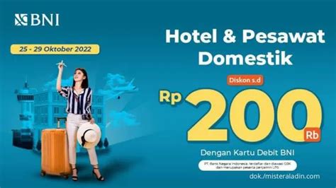 Promo Kartu Debit Bni Dengan Diskon Hotel And Pesawat Mister Aladin Rp