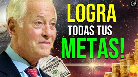 Escucha Esto Y Aprende A Establecer Tus Metas Brian Tracy En Espa Ol