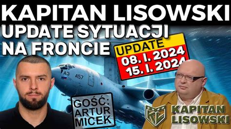 Konflikt Rosja Ukraina Update Sytuacji Na Froncie Go Artur Micek