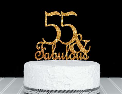 55th Birthday Cake Topper 55th Cake Topper 55 Years Old 55 Etsy