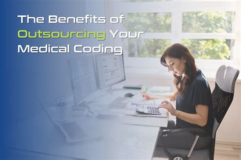 Outsourcing Medical Coding Key Benefits And Strategies