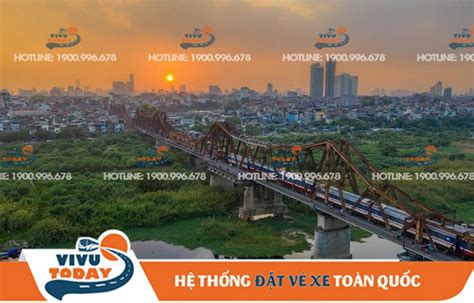 Cầu Long Biên - Hà Nội, minh chứng lịch sử giữa lòng thủ đô