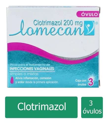 Lomecan V Clotrimazol Infecciones Vaginales 3 Óvulos 200 Mg Mercadolibre