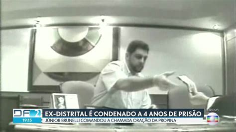 Vídeo Ex deputado distrital é condenado a 4 anos e 6 meses de prisão