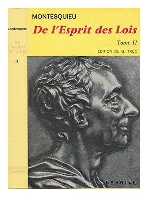 Montesquieu Charles De Secondat Baron De De L Esprit Des