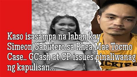 Kaso Laban Kay Simeon Gabutero Sa Rhea Mae Tocmo Case Isasampa Na