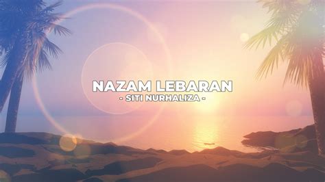 Siti Nurhaliza Nazam Lebaran Lyric Video Youtube