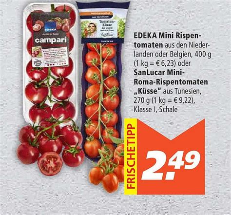 Edeka Mini Rispen tomaten Oder Sanlucar Mini roma rispentomaten küsse